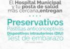 SE ENTREGAN EN EL HOSPITAL Y EN LAS POSTAS DE SALUD, DIFERENTES TIPOS DE ANTICONCEPTIVOS