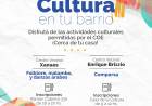 NUEVA INICIATIVA DEL GOBIERNO MUNICIPAL: CULTURA EN TU BARRIO