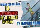 14 Ilustraciones QUE TE HARAN PENSAR  - TE IMPACTARAN !
