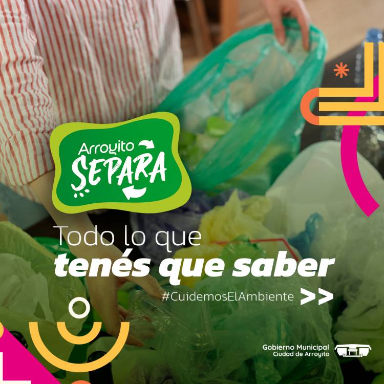 ARROYITO SEPARA: SIGAMOS CUIDANDO EL MEDIO AMBIENTE